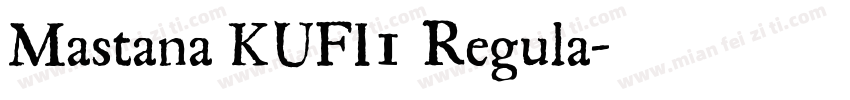 Mastana KUFI1 Regula字体转换